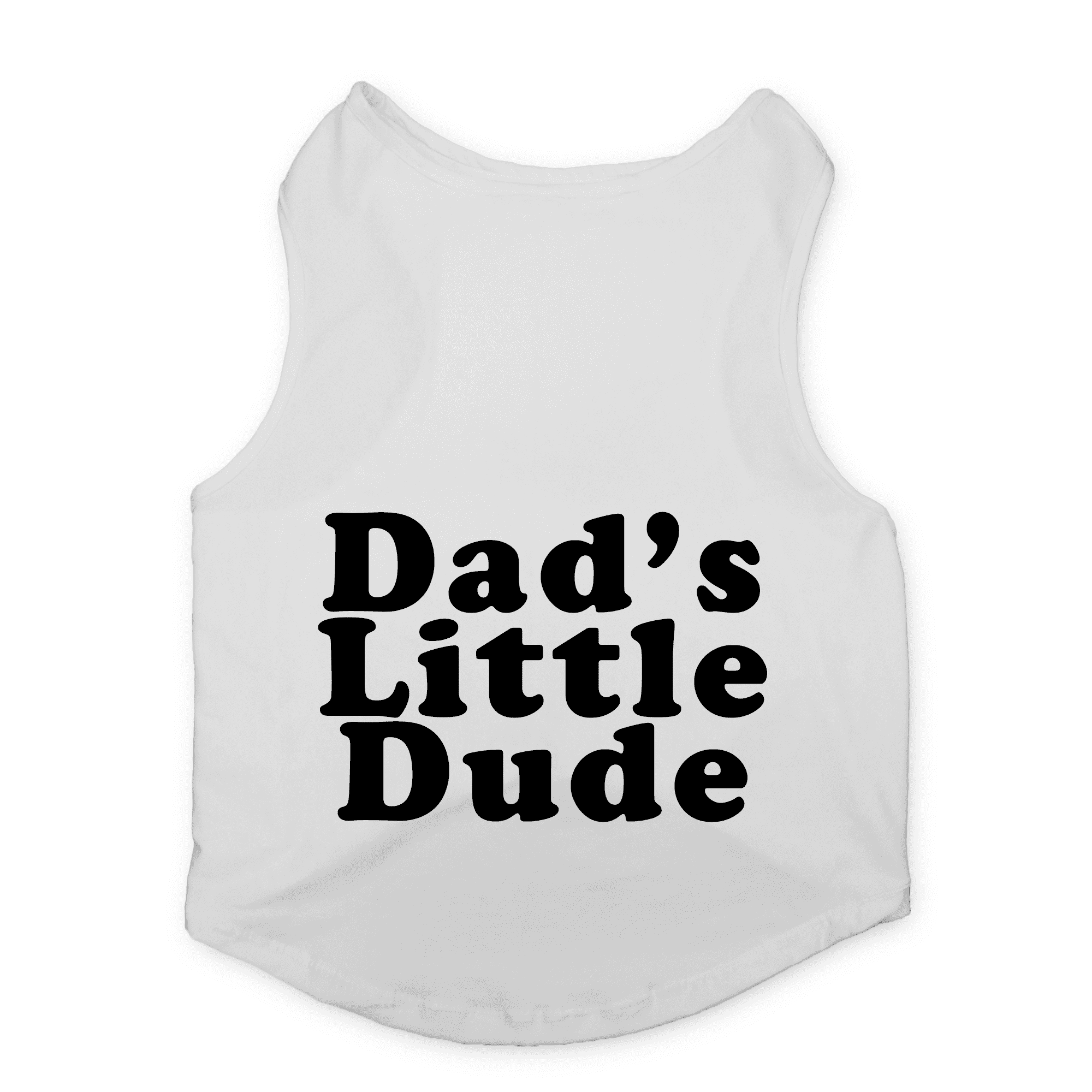 TXJBrmdoGQ-11_-_White_-_Dad_s_little_dude_07ff4d04-588e-45fb-8bdf-7c1fc850dbb0.png