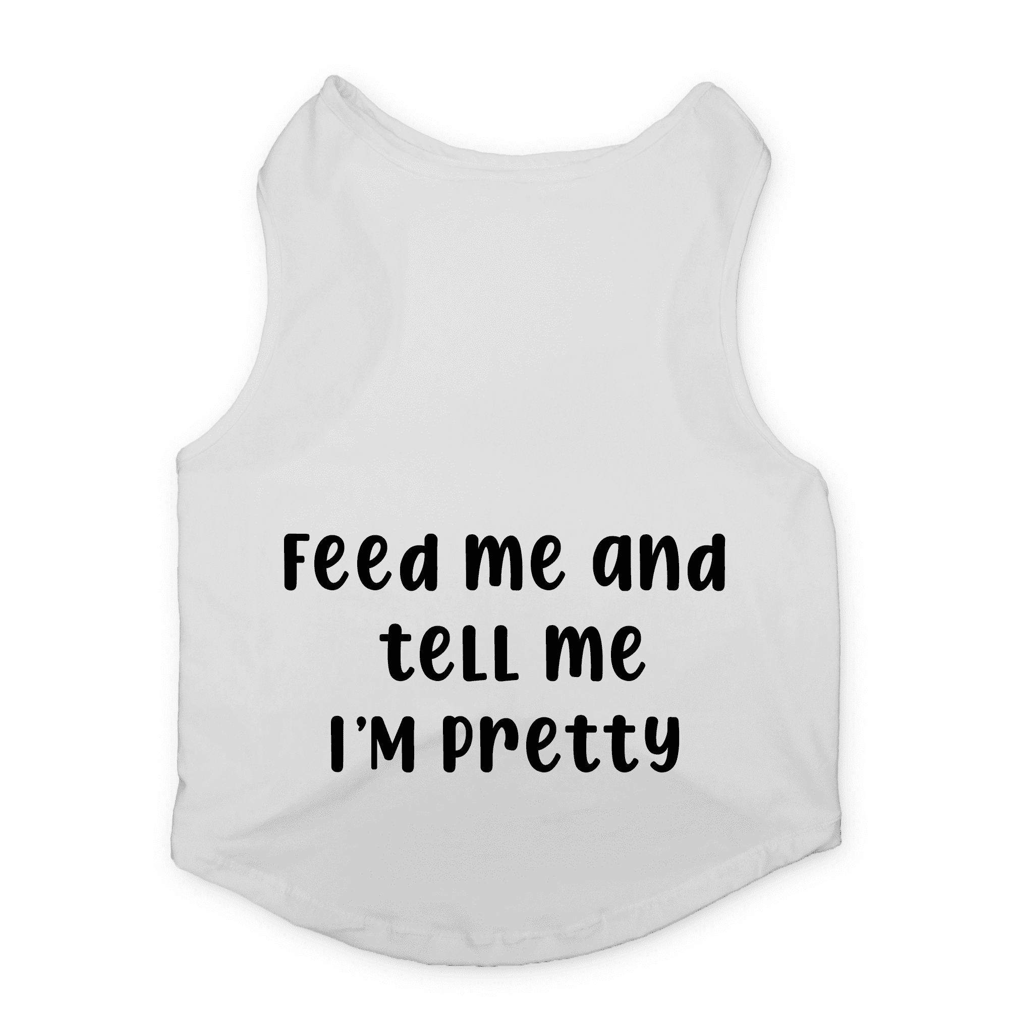 oXPUTK_mLf-58_white_feed_me_and_tell_me_i_am_pretty_2cc48ce2-5a48-4d3b-80ed-b69d03eab08d.png